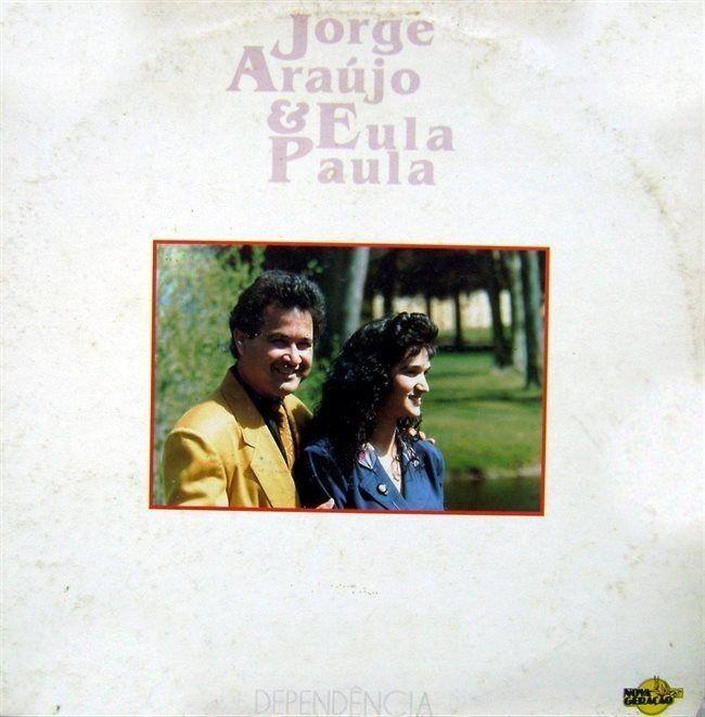 Album cover of "Dependência" by Jorge Araujo e Eula Paula