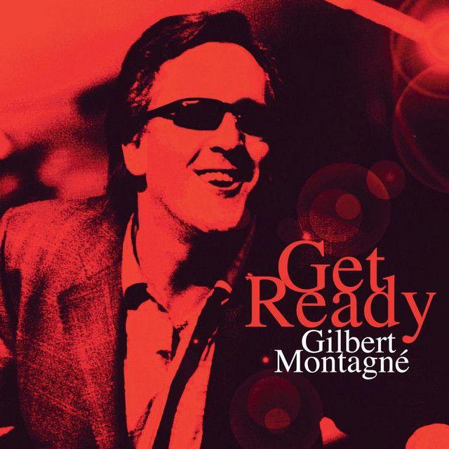Album cover of "Get Ready" by Gilbert Montagné