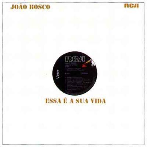 Portada del álbum "Essa é a Sua Vida", de João Bosco