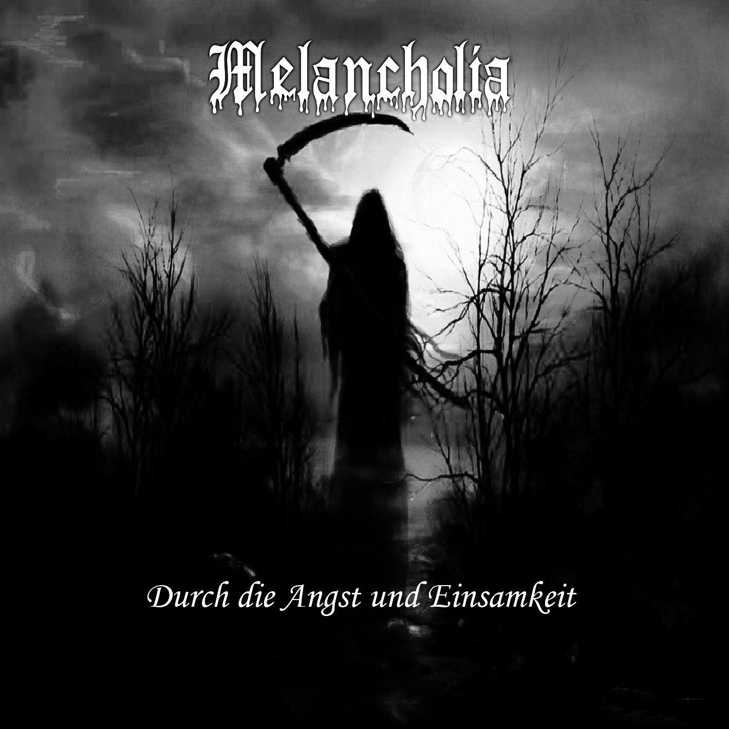 Portada de Álbum "Durch Die Angst Und Einsamkeit", de Melancholia