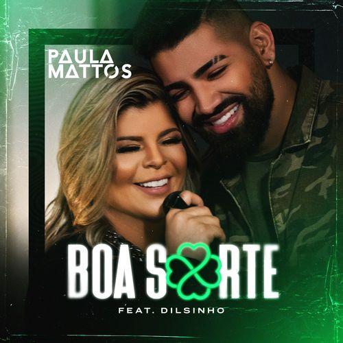 Portada de Sencillo/EP "Boa Sorte", de Paula Mattos
