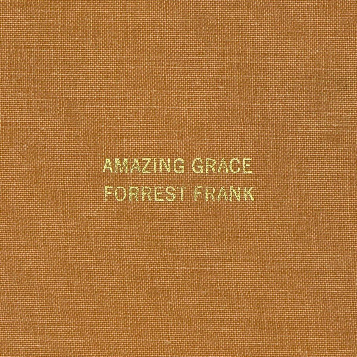 Capa do Single/EP "Amazing Grace", de Forrest Frank