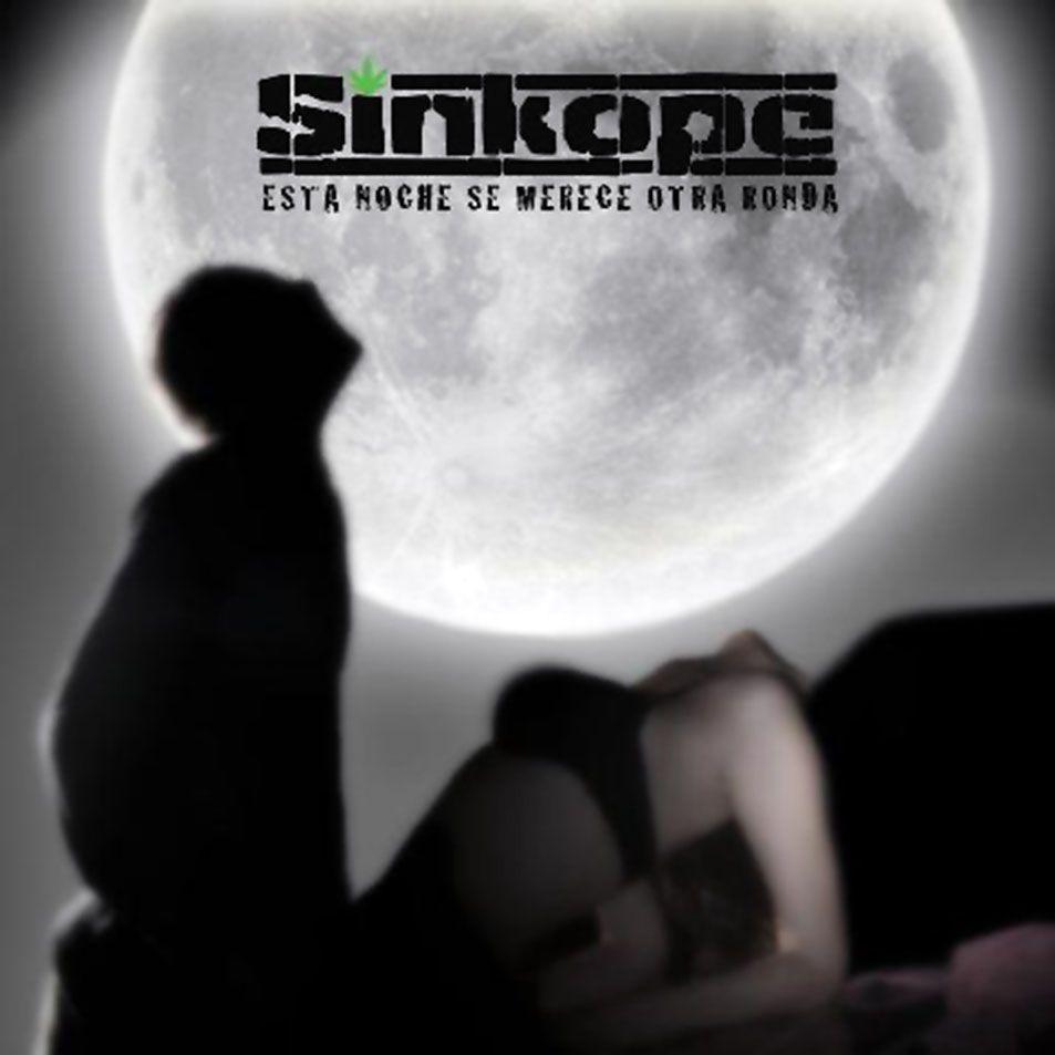 Capa do Álbum "Esta Noche Se Merece Otra Ronda", de Sinkope