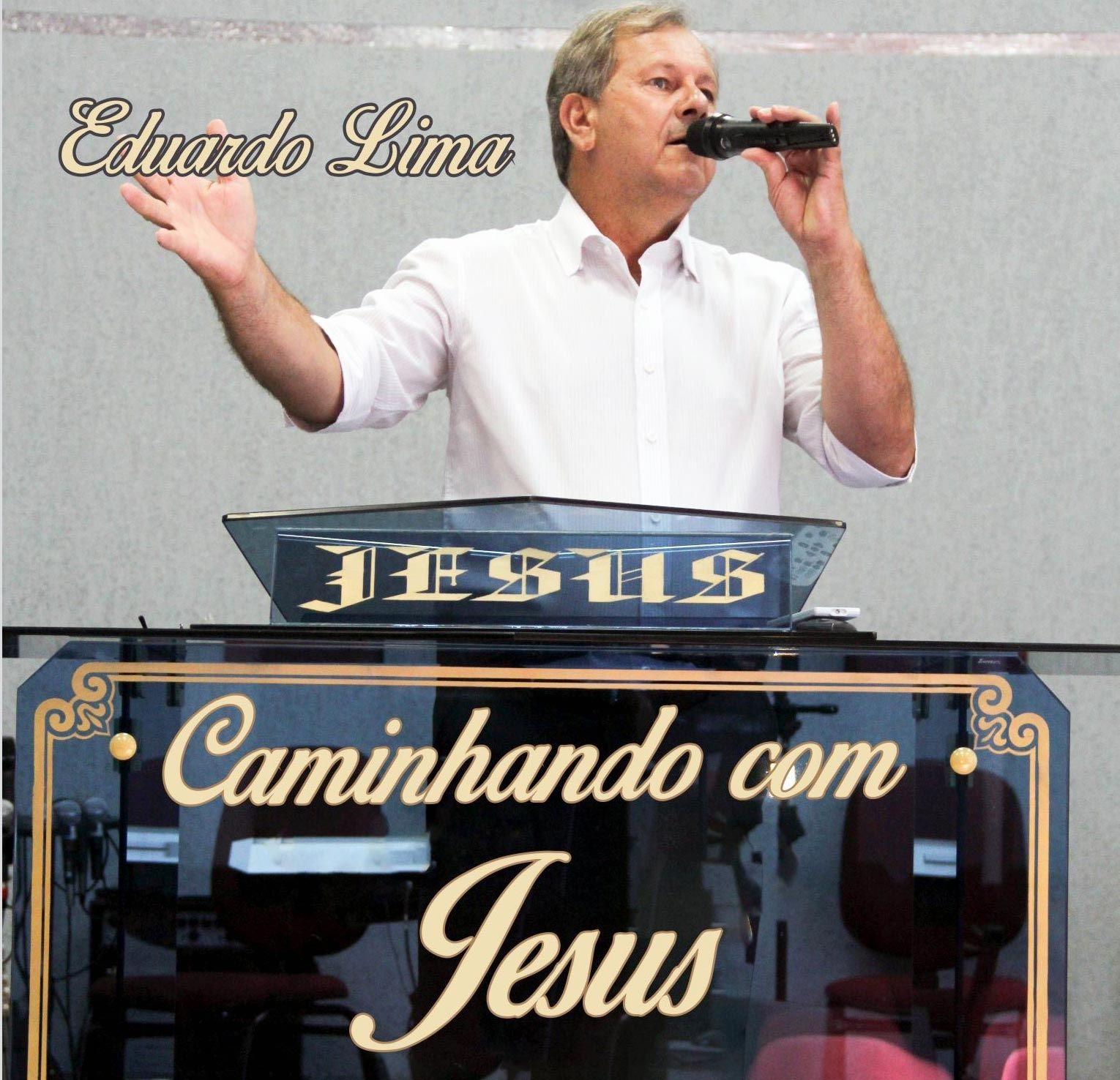 Capa do Álbum "Caminhando Com Jesus", de Eduardo Lima