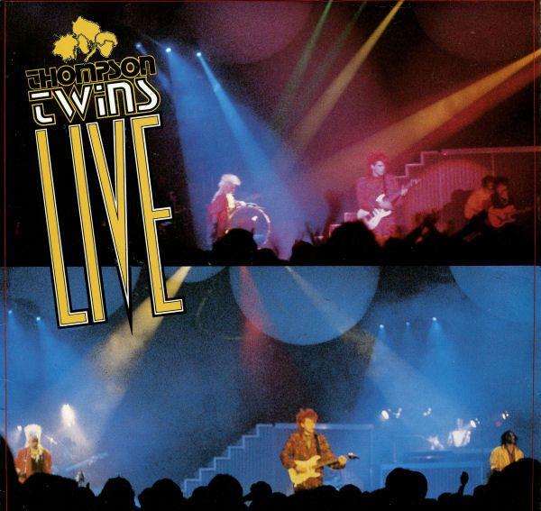 Album cover of "Thompson Twins Live" by The Thompson Twins
