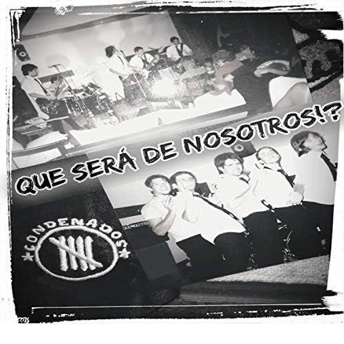Portada de Álbum "Que Será de Nosotros!?", de Condenados