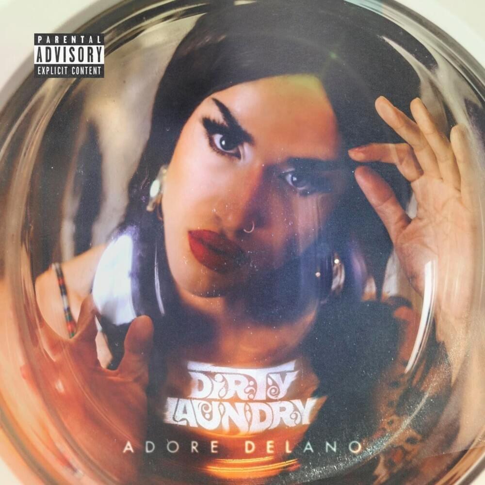 Portada de Sencillo/EP "Dirty Laundry ", de Adore Delano
