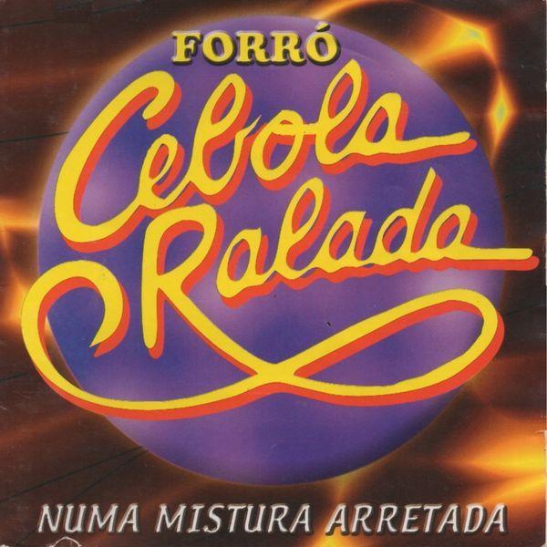 Portada de Álbum "Numa Mistura Arretada", de Forró Cebola Ralada