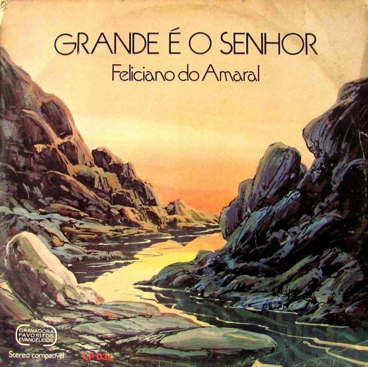 Portada de Álbum "Quão Grande És Tu", de Feliciano Amaral