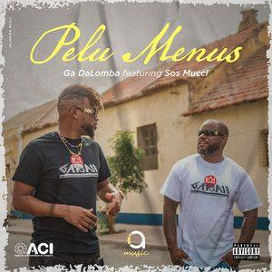 Portada de Sencillo/EP "Pelu Menus", de Ga DaLomba