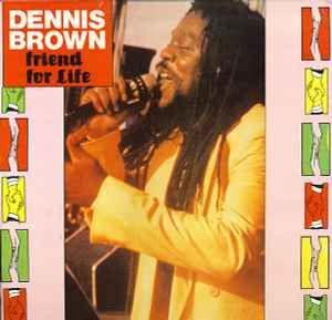 Capa do álbum "Friend For Life", de Dennis Brown