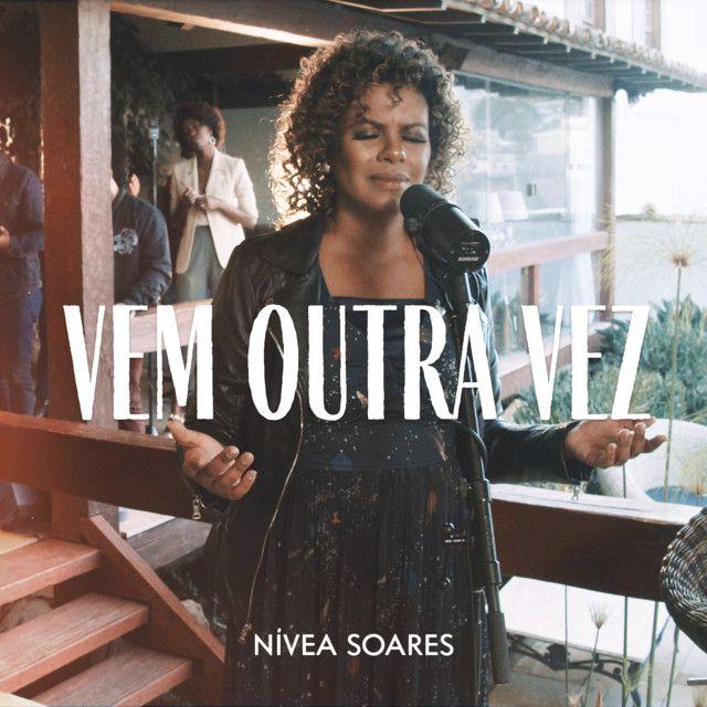 Portada del álbum "Vem Outra Vez", de Nívea Soares