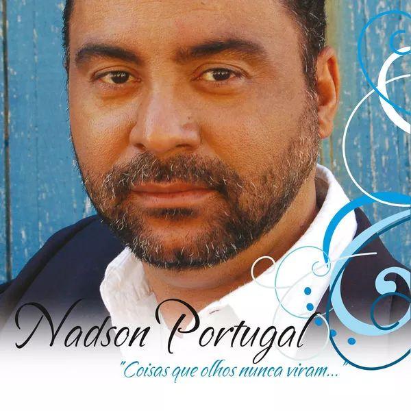 Portada de Álbum "Coisas Que Olhos Nunca Viram", de Nadson Portugal