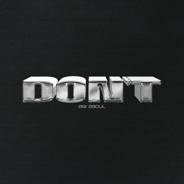 Capa do Single/EP "DON'T", de Ari Abdul