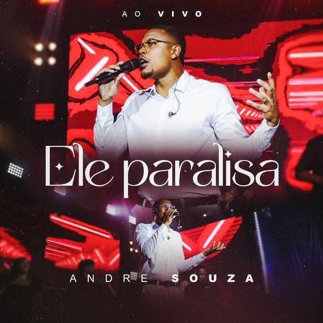 Portada de Sencillo/EP "Ele Paralisa (Ao Vivo)", de Ministério André Souza