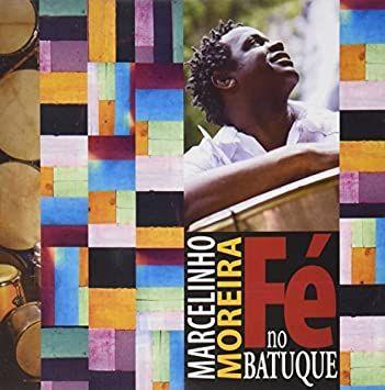 Portada de Álbum "Fé no Batuque", de Marcelinho Moreira