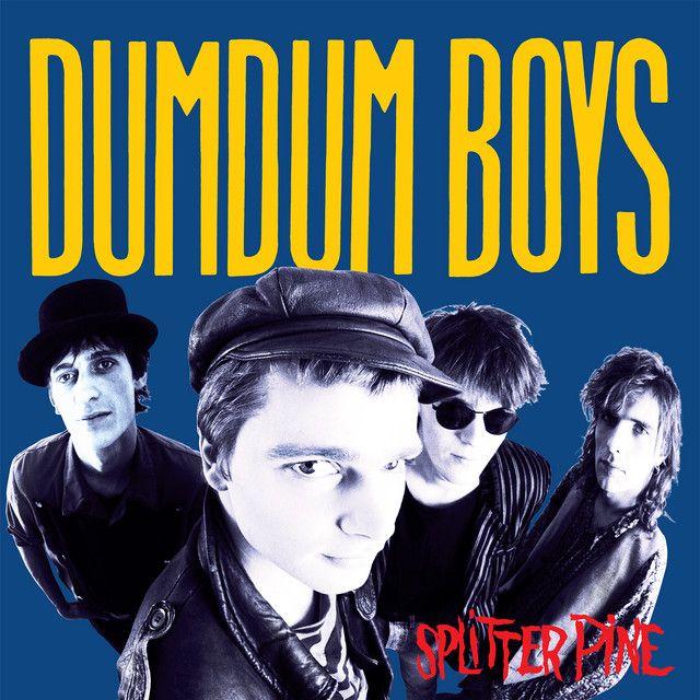 Portada de Álbum "Splitter Pine", de DumDum Boys