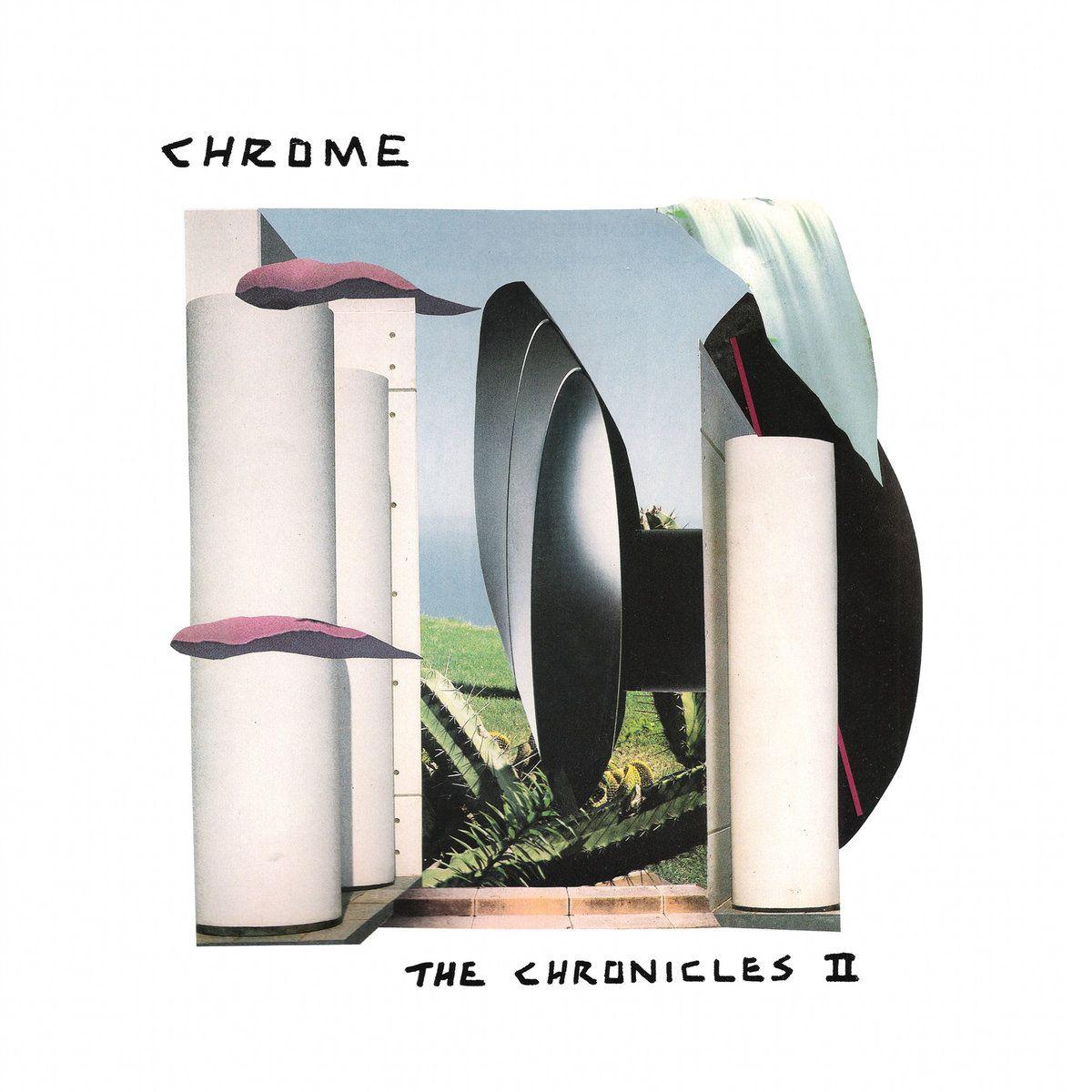 Portada del álbum "The Chronicles II", de Chrome