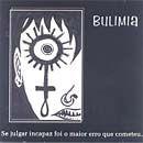 Capa do Álbum "Se Julgar Incapaz Foi O Maior Erro Que Cometeu", de Bulimia