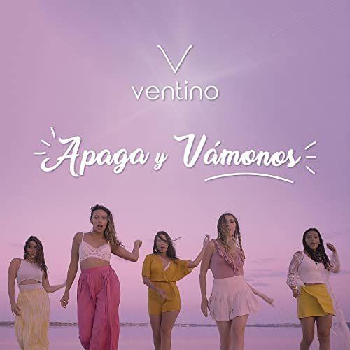 Capa do Single/EP "Apaga Y Vámonos", de Ventino