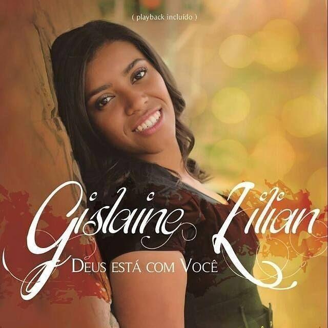 Portada de Álbum "Deus Está Com Você", de Cantora Gislaine Lilian