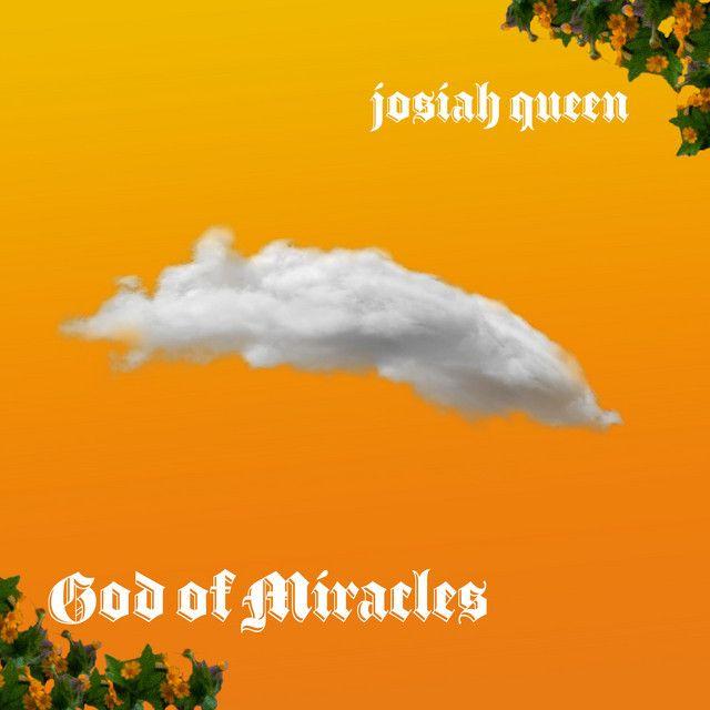 Portada de Sencillo/EP "God Of Miracles", de Josiah Queen