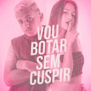 Portada del álbum "Vou Botar Sem Cuspir", de MC Digu