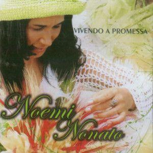 Capa do álbum "Vivendo A Promessa", de Noemi Nonato