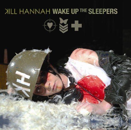 Portada de Álbum "Wake Up the Sleepers", de Kill Hannah