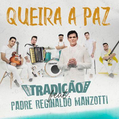 Portada del álbum "Queira a Paz", de Padre Reginaldo Manzotti