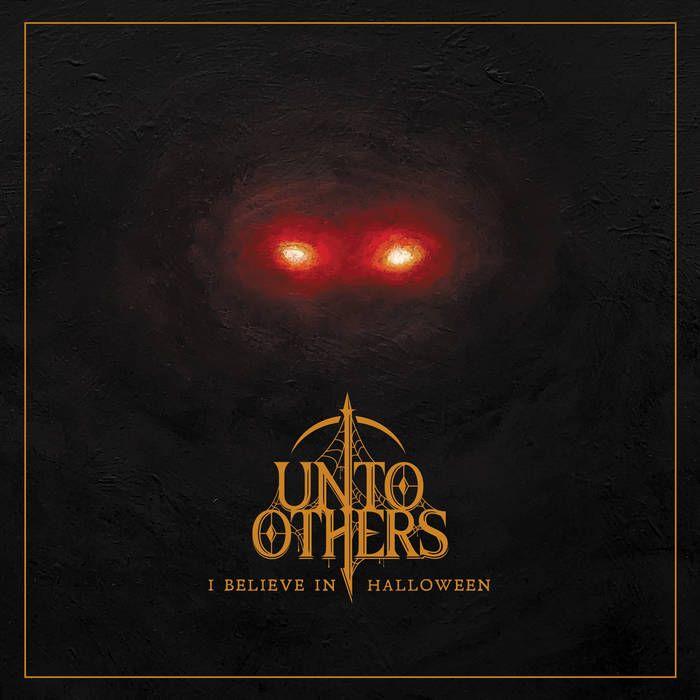 Portada de Sencillo/EP "I Believe in Halloween", de Unto Others