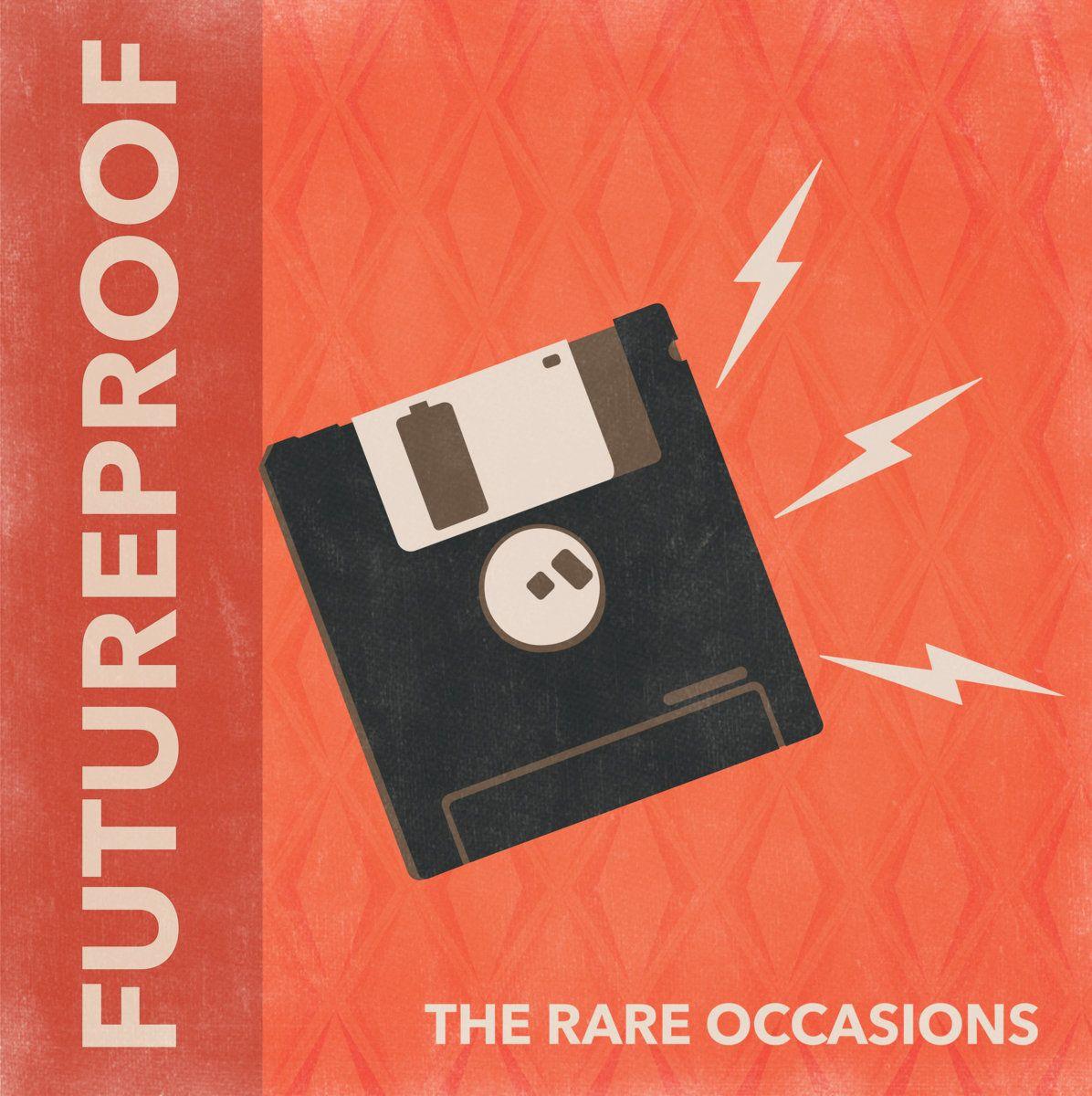 Portada de Sencillo/EP "Futureproof", de The Rare Occasions