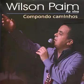 Portada de Álbum "Compondo Caminhos", de Wilson Paim
