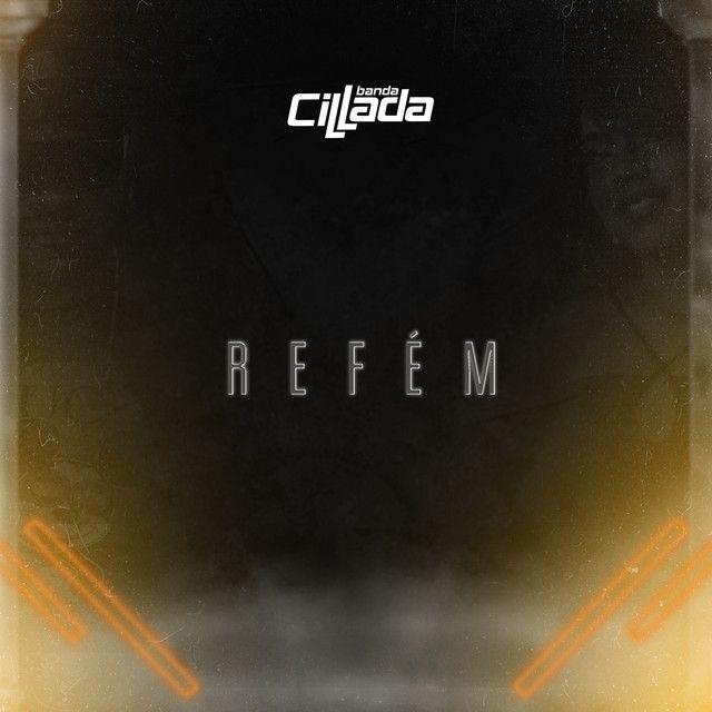 Capa do álbum "Refém", de Banda Cillada