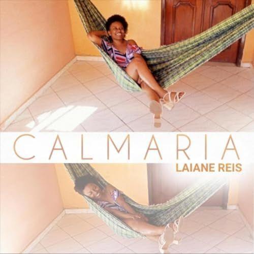 Portada de Sencillo/EP "Calmaria", de Laiane Reis
