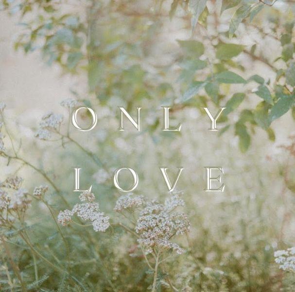Portada del álbum "Only Love", de Hillside Recording