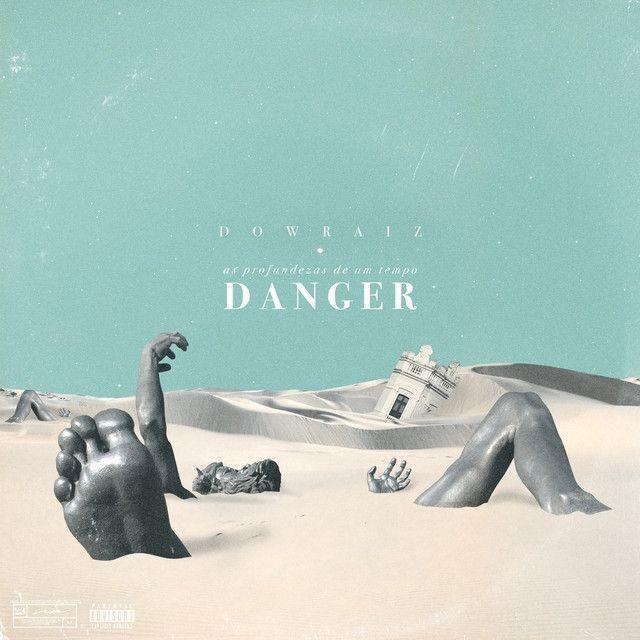 Portada de Sencillo/EP "Nas Profundezas De Um Tempo DANGER", de Dow Raiz