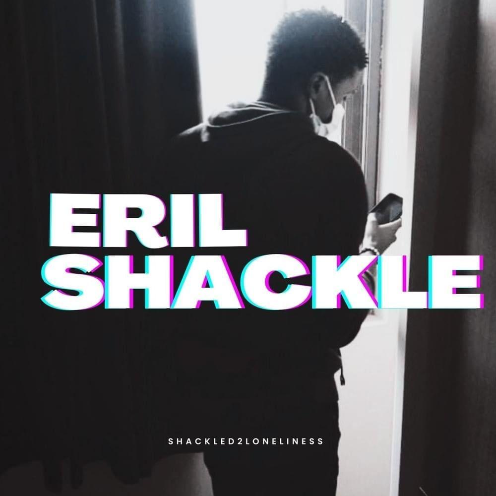 Capa do Álbum "Shackled to Loneliness", de Eril Shackle