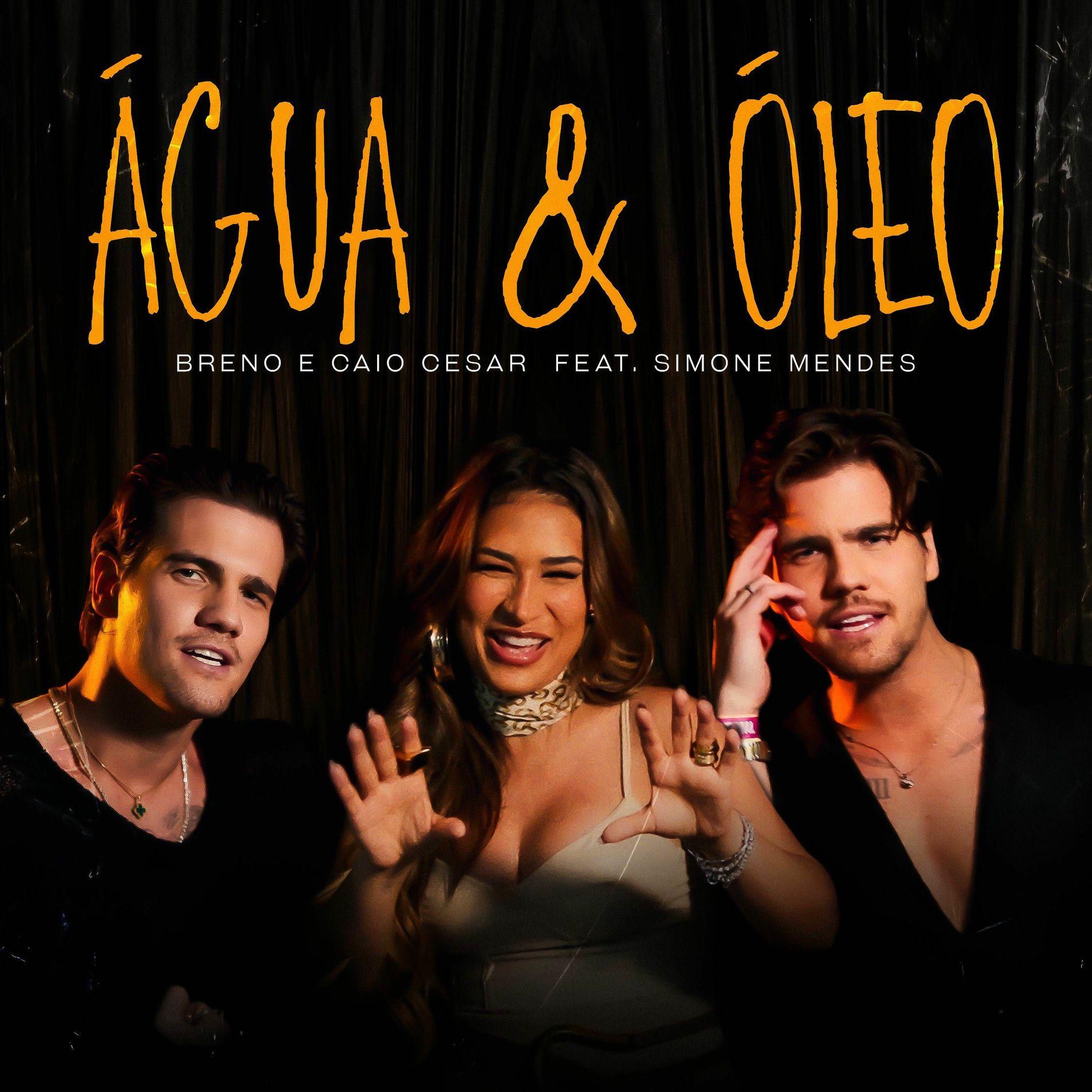 Single/EP cover of "Água e Óleo (part. Breno & Caio Cesar)" by Simone Mendes