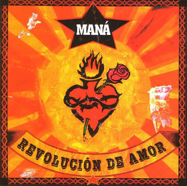 Capa do Álbum "Revolución de Amor", de Maná