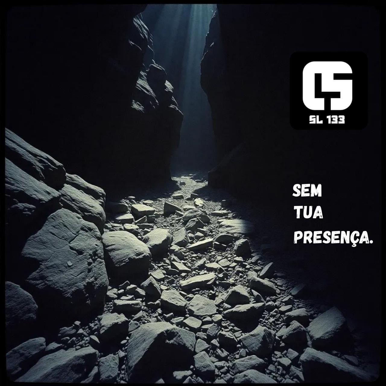 Single/EP cover of "SEM TUA PRESENÇA" by SL 133