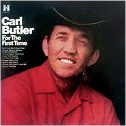 Album cover of "For The First Time" by Carl Butler