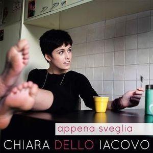 Portada de Álbum "Appena Sveglia", de Chiara Dello Iacovo