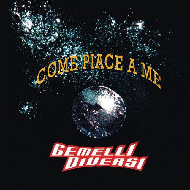 Portada de Álbum "Come Piace A Me", de Gemelli DiVersi