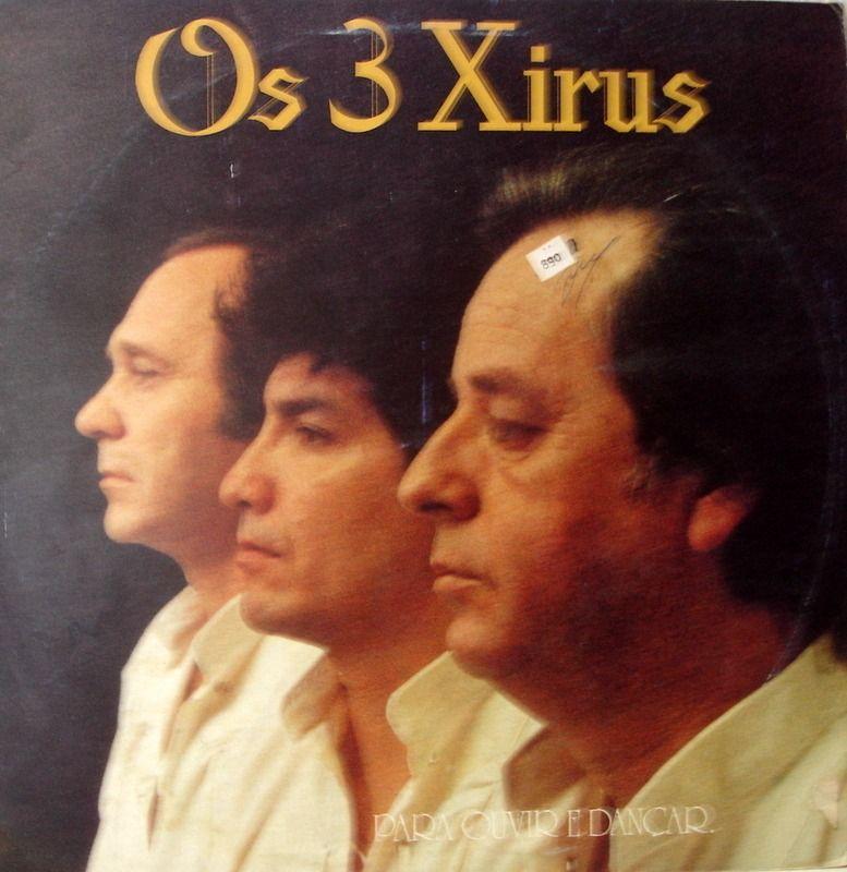 Capa do álbum "Para Ouvir e Dançar", de Os 3 Xirus