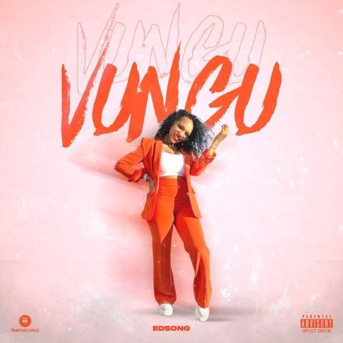 Portada de Sencillo/EP "Vungu", de Edsong