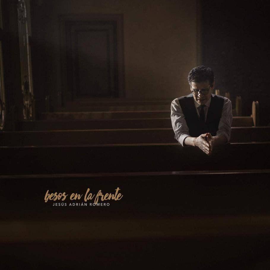 Portada de Álbum "Besos En La Frente", de Jesús Adrián Romero