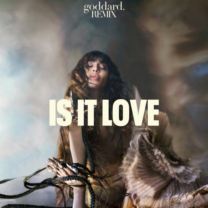 Single/EP cover of "Is It Love (goddard. Remix)" by Loreen