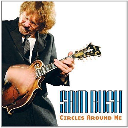 Capa do Álbum "Circles Around Me", de Sam Bush