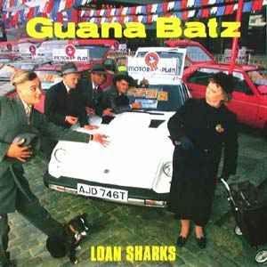 Portada de Álbum "Loan Sharks", de Guana Batz